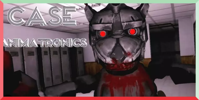 CASE: Animatronics Horror game