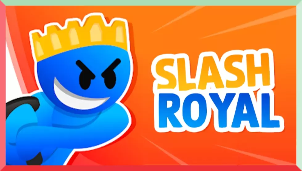 Slash Royal